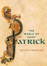 Libro in inglese The World of Saint Patrick Philip Freeman