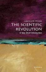 Libro in inglese The Scientific Revolution: A Very Short Introduction Lawrence M. Principe