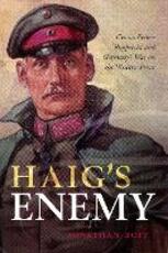 Libro in inglese Haig's Enemy: Crown Prince Rupprecht and Germany's War on the Western Front Jonathan Boff