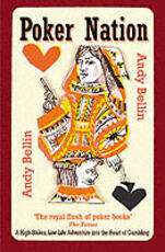 Libro in inglese Poker Nation: A High-Stakes, Low-Life Adventure into the Heart of a Gambling Country Andy Bellin