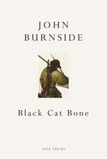Libro in inglese Black Cat Bone John Burnside