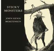 Libro in inglese Sticky Monsters John Kenn Mortensen
