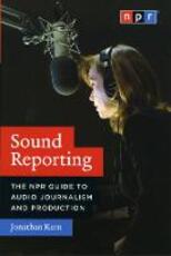 Libro in inglese Sound Reporting - The NPR Guide to Audio Journalism and Production Jonathan Kern