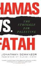 Libro in inglese Hamas Vs. Fatah: The Struggle for Palestine Jonathan Schanzer