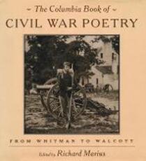 Libro in inglese The Columbia Book of Civil War Poetry: From Whitman to Walcott