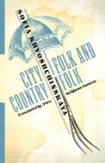 Libro in inglese City Folk and Country Folk Sofia Khvoshchinskaya