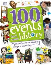 Libro in inglese 100 Events That Made History DK