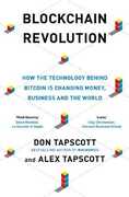 Libro in inglese Blockchain Revolution: How the Technology Behind Bitcoin and Other Cryptocurrencies is Changing the World Don Tapscott Alex Tapscott