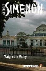 Libro in inglese Maigret in Vichy: Inspector Maigret #68 Georges Simenon