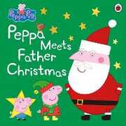 Libro in inglese Peppa Pig: Peppa Meets Father Christmas Peppa Pig