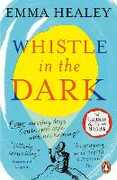 Libro in inglese Whistle in the Dark: From the bestselling author of Elizabeth is Missing Emma Healey