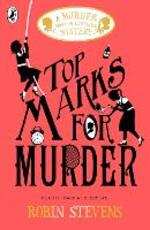 Libro in inglese Top Marks For Murder Robin Stevens