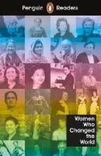 Libro in inglese Penguin Readers Level 4: Women Who Changed the World