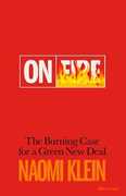 Libro in inglese On Fire: The Burning Case for a Green New Deal Naomi Klein
