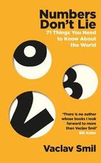 Libro in inglese Numbers Don't Lie: 71 Things You Need to Know About the World Vaclav Smil
