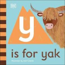 Libro in inglese Y is for Yak DK