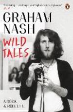 Libro in inglese Wild Tales Graham Nash