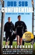 Libro in inglese Dub Sub Confidential: A Goalkeeper's Life with - and without - the Dubs John Leonard