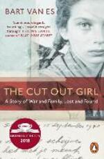 Libro in inglese The Cut Out Girl: A Story of War and Family, Lost and Found: The Costa Book of the Year 2018 Bart van Es