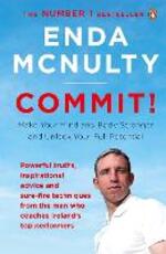 Libro in inglese Commit!: Make Your Mind and Body Stronger and Unlock Your Full Potential Enda McNulty