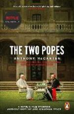 Libro in inglese The Two Popes: Official Tie-in to Major New Film Starring Sir Anthony Hopkins Anthony McCarten