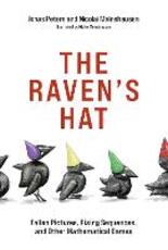 Libro in inglese The Raven's Hat: Fallen Pictures, Rising Sequences, and Other Mathematical Games Jonas Peters Nicolai Meinshausen
