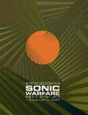 Libro in inglese Sonic Warfare: Sound, Affect, and the Ecology of Fear Steve Goodman