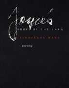 Libro in inglese Joyce's Book of the Dark: Finnegans Wake John Bishop