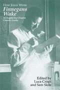 Libro in inglese How Joyce Wrote "Finnegans Wake: A Chapter-by-chapter Genetic Guide
