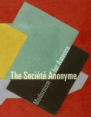 The Soci T Anonyme Modernism For America Jennifer R Gross Libro In Lingua Inglese Yale University Press Yale University Art Gallery Series Yup Ibs