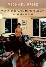 Libro in inglese Why Photography Matters as Art as Never Before Michael Fried