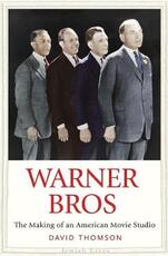Libro in inglese Warner Bros: The Making of an American Movie Studio David Thomson