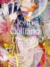 Libro in inglese John Galliano: Unseen Robert Fairer