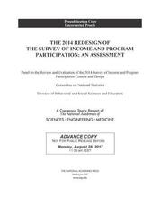 Libro in inglese The 2014 Redesign of the Survey of Income and Program Participation: An Assessment National Academies of Sciences, Engineering, and Medicine Division of Behavioral and Social Sciences and Education Committee on National Statistics