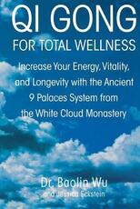 Libro in inglese QI Gong for Total Wellness Baolin Wu Jessica Eckstein