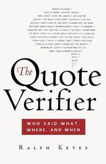 The Quote Verifier: Who Said What, Where, and When