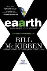 Libro in inglese Eaarth: Making a Life on a Tough New Planet Bill McKibben