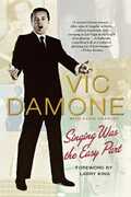 Libro in inglese Singing Was the Easy Part Vic Damone