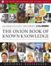 Libro in inglese The Onion Book of Known Knowledge: A Definitive Encyclopaedia of Existing Information in 27 Excruciating Volumes The Onion