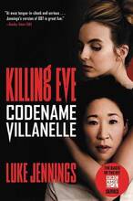 Libro in inglese Killing Eve: Codename Villanelle Luke Jennings