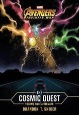 Libro in inglese Marvel's Avengers: Infinity War: The Cosmic Quest Volume Two: Aftermath Brandon T Snider