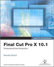 Libro in inglese Apple Pro Training Series: Final Cut Pro X 10.1: Professional Post-Production Brendan Boykin