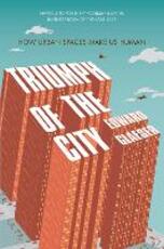 Libro in inglese Triumph of the City: How Urban Spaces Make Us Human Edward Glaeser