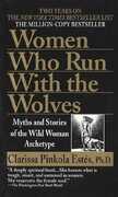 Libro in inglese Women Who Run with Wolves: Myths and Stories of the Wild Woman Archetype Clarissa Pinkola Estes