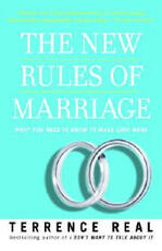 Libro in inglese The New Rules of Marriage: What You Need to Know to Make Love Work Terrence Real