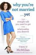 Libro in inglese Why You're Not Married . . . Yet Tracy McMillan