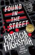 Libro in inglese Found in the Street: A Virago Modern Classic Patricia Highsmith