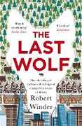 Libro in inglese The Last Wolf: The Hidden Springs of Englishness Robert Winder