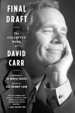 Libro in inglese Final Draft: The Collected Work of David Carr David Carr