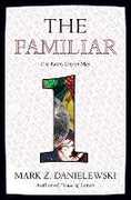 Libro in inglese The Familiar, Volume 1 One Rainy Day In May Mark Z. Danielewski
